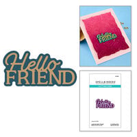 Spellbinders - Essentially Yours Sentiments Collection - Etched Dies - Layered Hello Friend